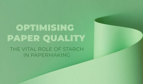 The Vital Role of Starch in Papermaking and Paper Quality